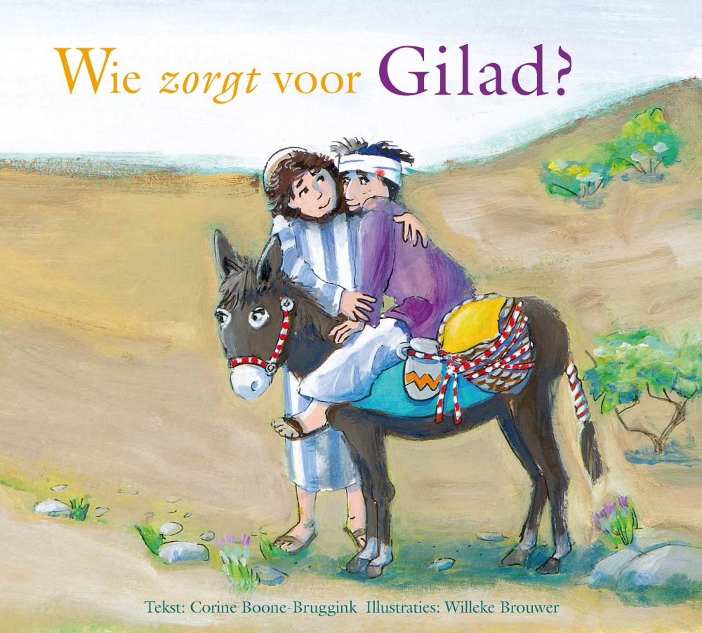 Wie zorgt voor Gilad; E-book